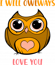 I will owlways love you koszulka z sową