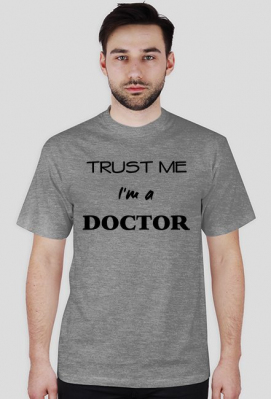 Trust me I'm a doctor koszulka - Koszulka na prezent - InneKoszulki.pl