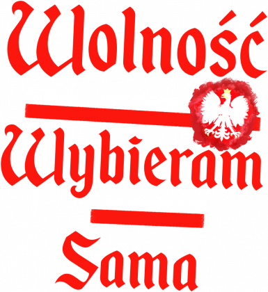 Koszulka Wolność wybieram sama