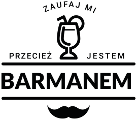 Kubek - Zaufaj mi jestem barmanem