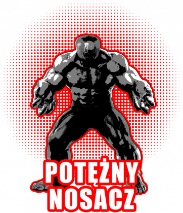 POTĘŻNY NOSACZ - Nosacz Polak, Nosacz Janusz, Nosacze Polaki Koszulka Damska