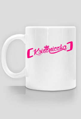 Księżniczka (kubek) - Proud of Myself