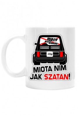 126p - Miota nim jak szatan! (kubek) - Dealer Koszulek