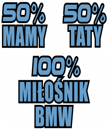 100procent miłośnik BMW (body niemowlęce)