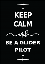 Plakat A1, czarny Keep Calm and be a glider pilot