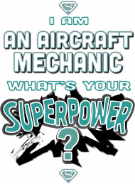 Plakat A2, I am an aircraft mechanic
