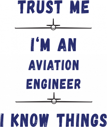 Koszulka damska, Trust me, Aviation Engineer