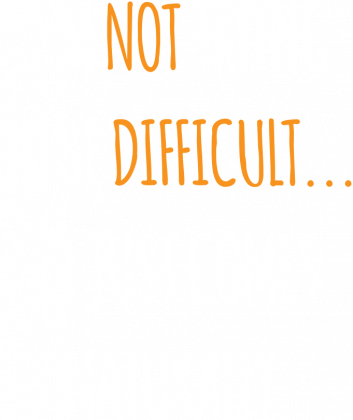 I'm Not Trying To Be Difficult... It Just Comes Naturally