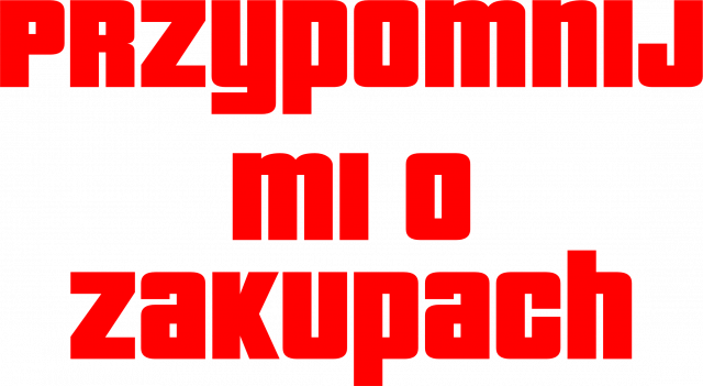 Przypomnij o zakupach (M)