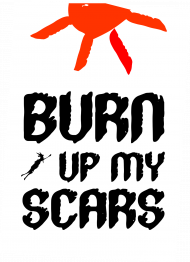 burn up my scars