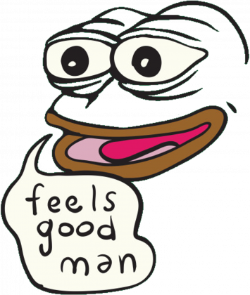Feels good man
