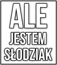 Słodziak - body dla chłopczyka
