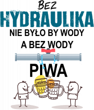 Hydraulik. Prezent dla Hydraulika. Koszulka dla Hydraulika. Praca Hydraulik