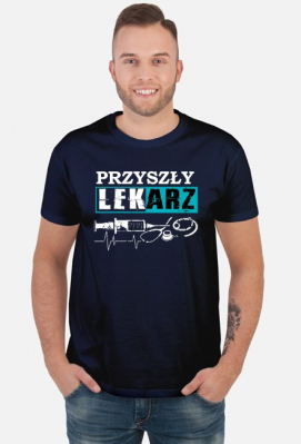 Przyszły Lekarz - Prezent dla Lekarza. Koszulka dla Lekarza