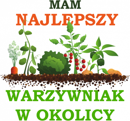 Ogrodnik. Prezent dla Ogrodnika. Koszulka dla Ogrodnika. Ogródek. Garden. Ogrodniczki. Warzywnik.