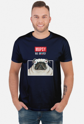 Mopsy nie dropsy PUGS NOT DRUGS - mejnstrim