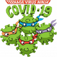 COVID 19  TEENAGE VIRUS NINJA