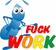 Fuck Work
