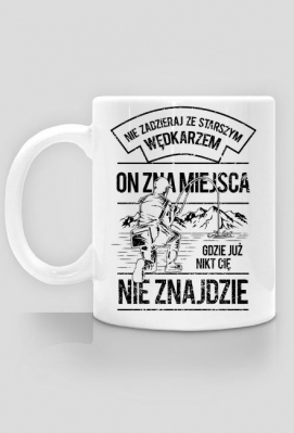 Śmieszny kubek na prezent dla wędkarza - Koszulki na prezent