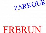 First Parkour Next FRERUN