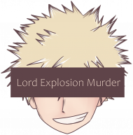 Bakugou Katsuki Kachan Lord Explosion Murder