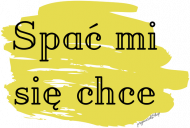 SPAĆ MI SIĘ CHCE - Poszewka na jasia żółta