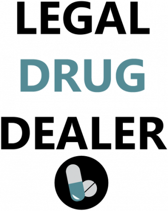 Legal Drug Dealer