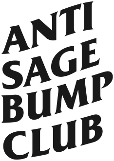 ANTI SAGE BUMP CLUB