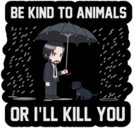 Kubek "Be kind to Animals or I'll Kill You"