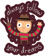 Damski T-shirt "Follow Your Dreams"