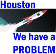 Houston, we have a problem