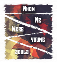 Bluza 2- When We Were Young Souls