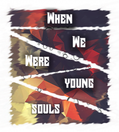 Bluza 2- When We Were Young Souls