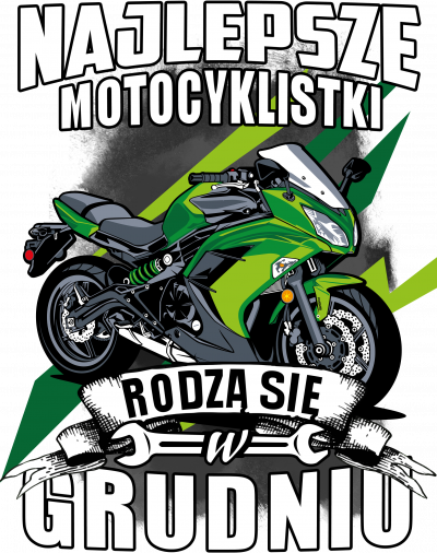 Najlepsze motocyklistki rodzą się w GRUDNIU - damska koszulka motocyklowa
