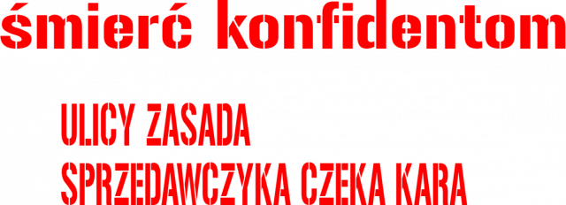 ŚMIERĆ KONFIDENTOM maseczka