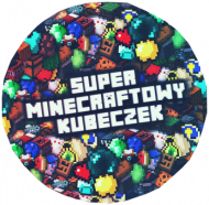 Super Minecraftowy Kubeczek ver.1
