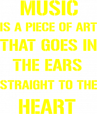 MUSIC is a piece of art