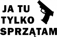 TYLKO SPRZĄTAM