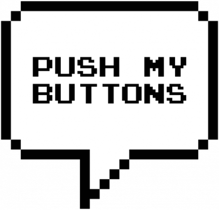 Push My Buttons