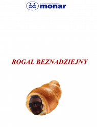 Rogal TO Rogal TAMTO Rogal BEZNADZIEJNY