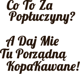 Kubek biały - KopaKawana!