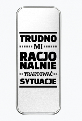 Aluminiowy Piórnik - Trudno Mi Racjonalnie... - Przesłaniec