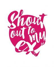 Kubek Shout Out To My Ex!