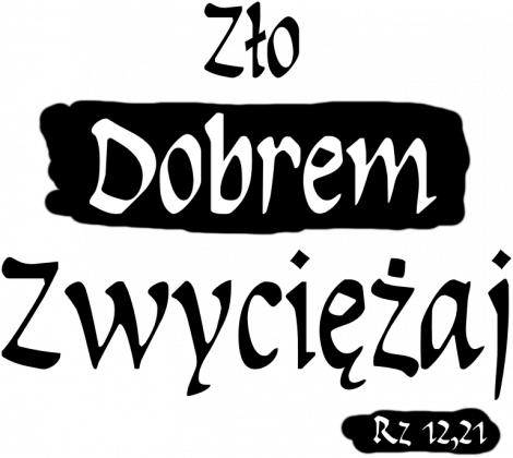 Zło dobrem zwyciężaj, bluza