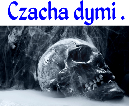 czacha dymi