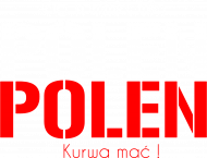 Jag kommer fran polen - ku*wa mac