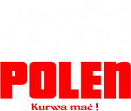 Jag kommer fran polen - ku*wa mac