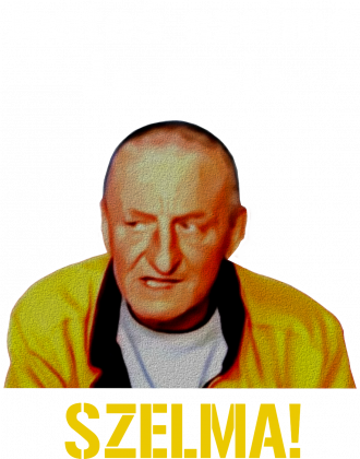Jesteś szelma do mnie!