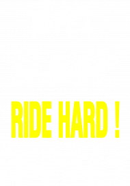 Eat Sleep RIDE HARD Repeat