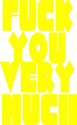 Fuck You Very Much